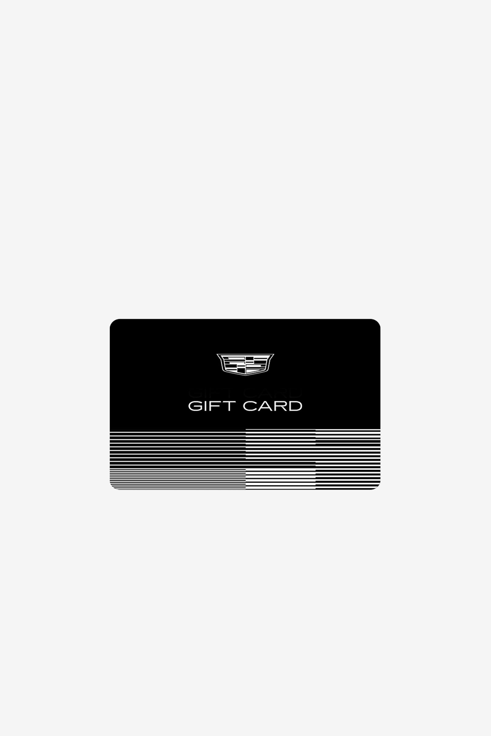 Cadillac Gift Card